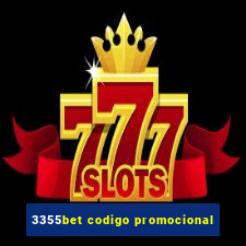 3355bet codigo promocional